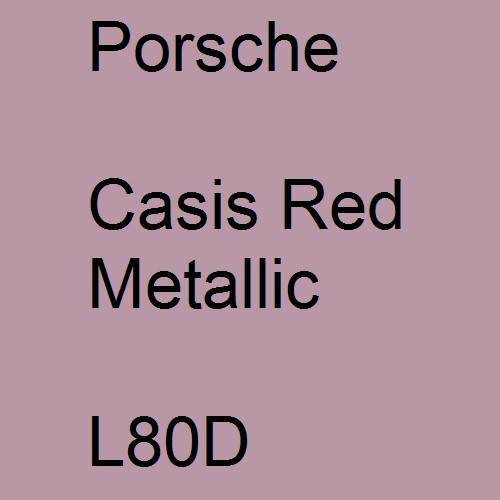 Porsche, Casis Red Metallic, L80D.